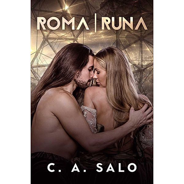 Roma and Runa, C. A. Salo