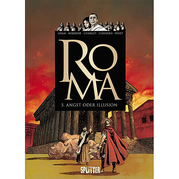 Roma - Angst oder Illusion, Eric Adam, Pierre Boisserie, Didier Convard