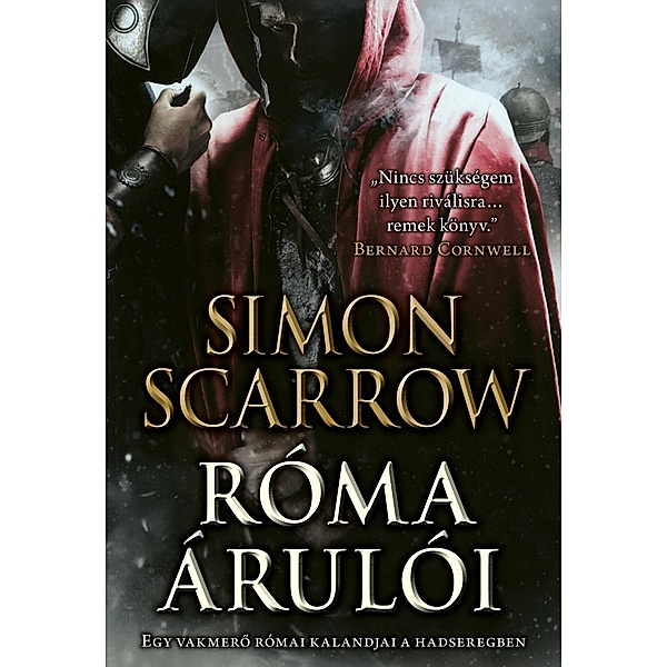 Róma árulói / Sas Bd.18, Simon Scarrow