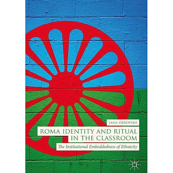 Roma Identity and Ritual in the Classroom / Progress in Mathematics, Jana Obrovská