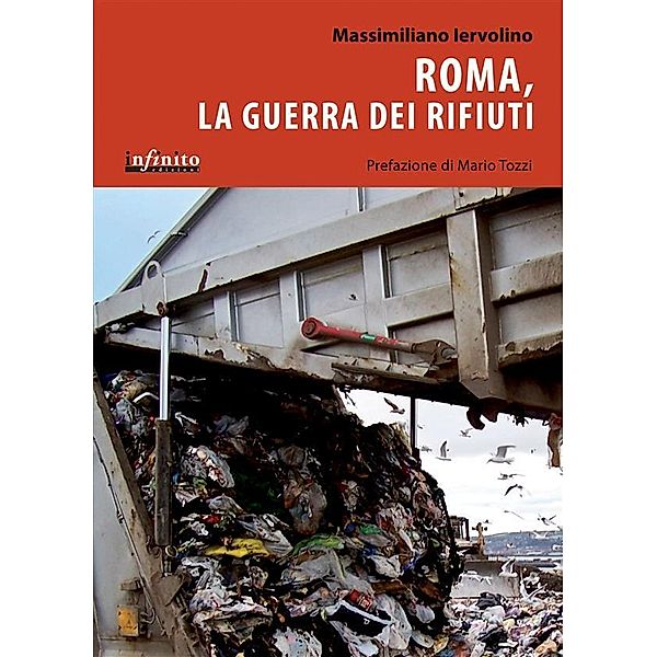 Roma, la guerra dei rifiuti / iSaggi, Massimiliano Iervolino