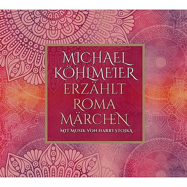 Roma Märchen & Roma-Musik, Michael & Stojka Köhlmeier