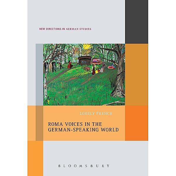 Roma Voices in the German-Speaking World, Lorely French