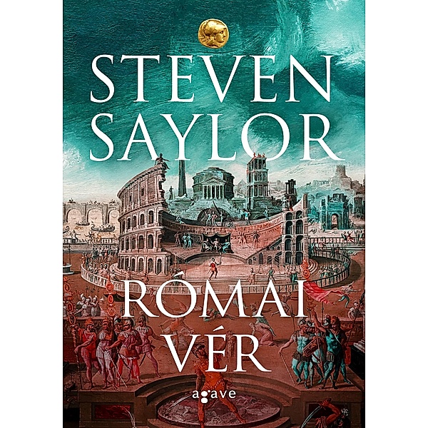 Római vér / Roma Sub Rosa Bd.1, Steven Saylor