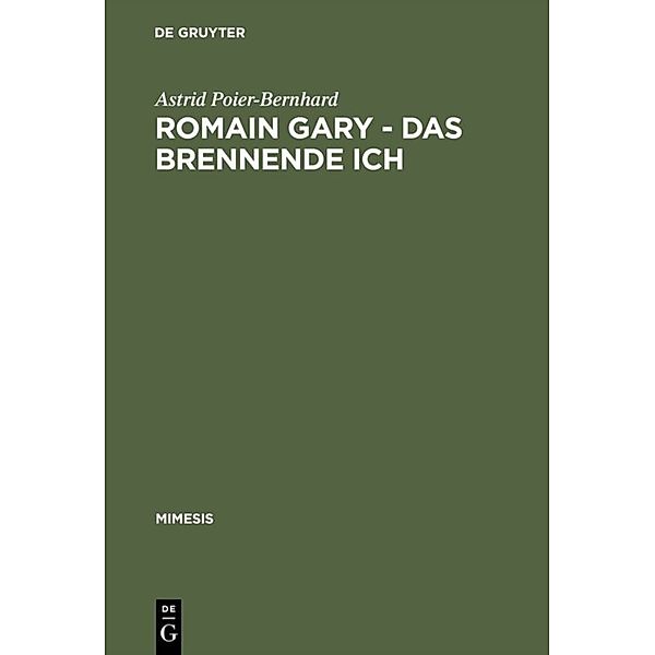 Romain Gary - Das brennende Ich, Astrid Poier-Bernhard