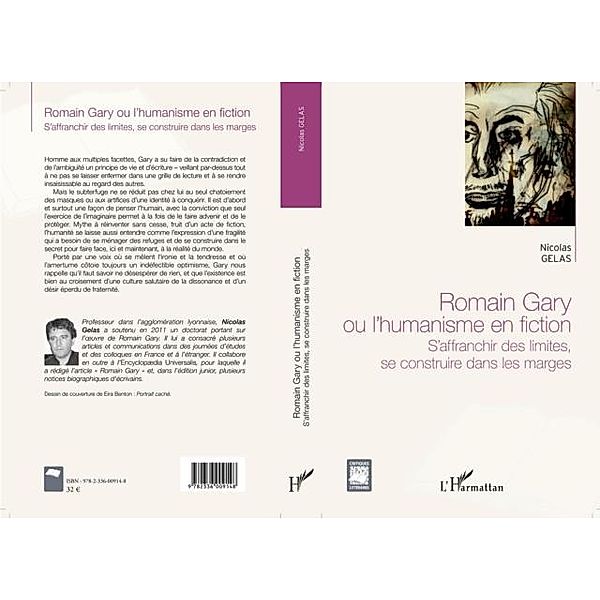 Romain Gary ou l'humanisme en / Hors-collection, Nicolas Gelas