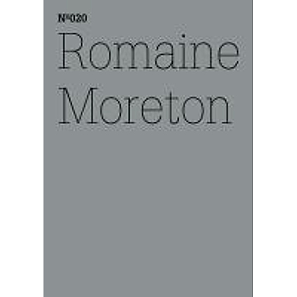Romaine Moreton / Documenta 13: 100 Notizen - 100 Gedanken Bd.020, Romaine Moreton