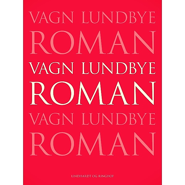 Roman, Vagn Lundbye