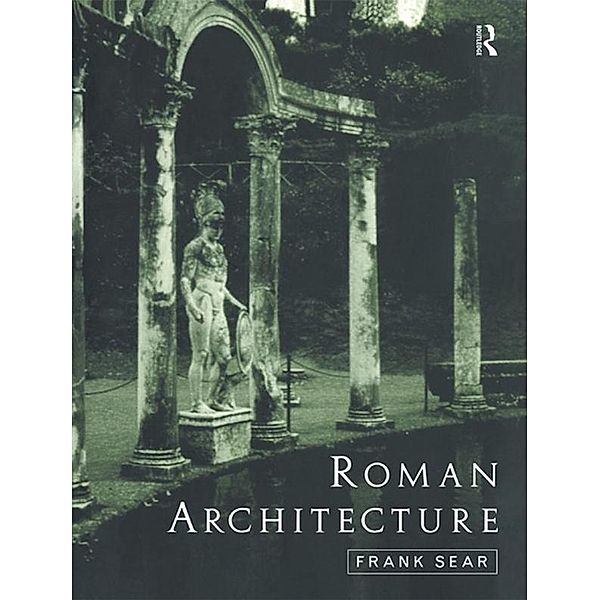 Roman Architecture, Frank Sear