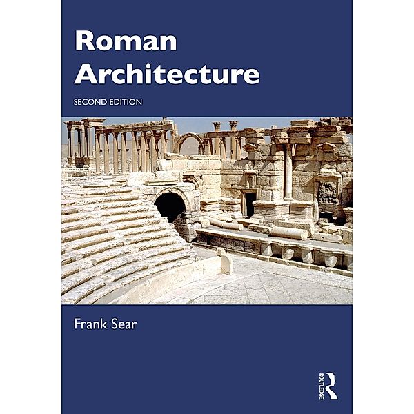 Roman Architecture, Frank Sear