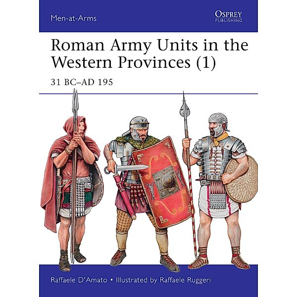 Roman Army Units in the Western Provinces (1), Raffaele D'Amato