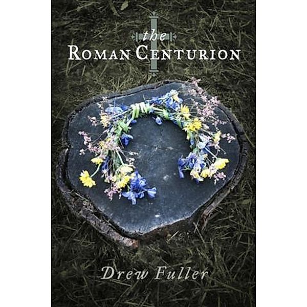 Roman Centurion, Drew Fuller
