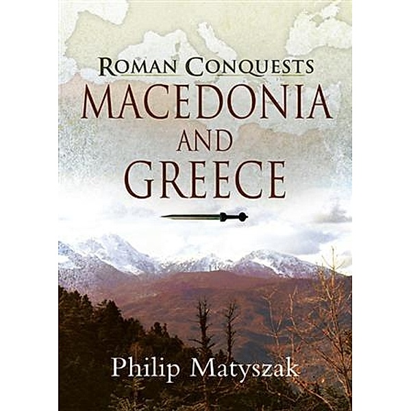 Roman Conquests, Philip Matyszak