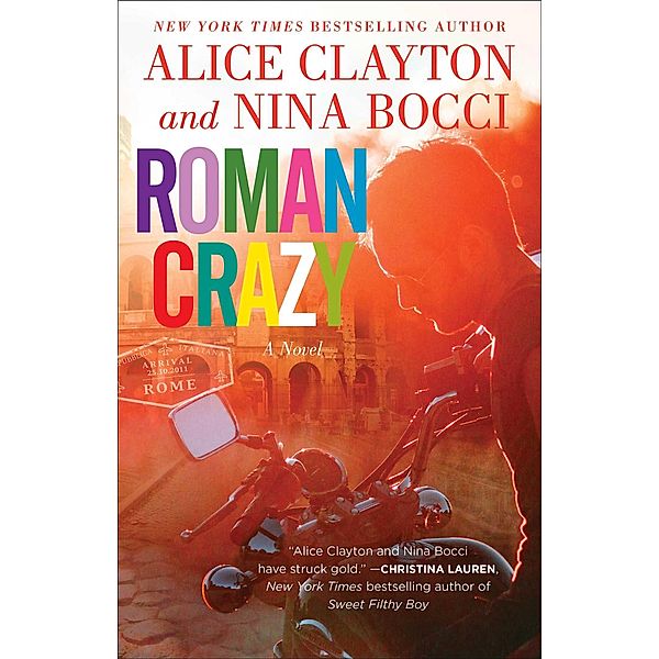 Roman Crazy, Alice Clayton, Nina Bocci