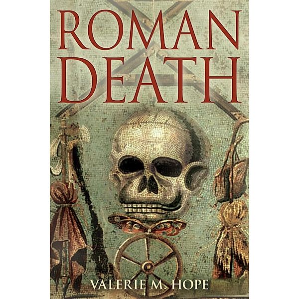 Roman Death, Valerie M. Hope