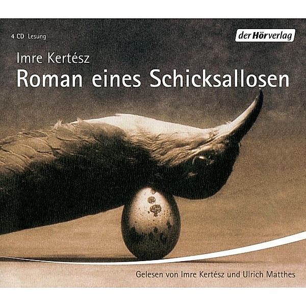 Roman eines Schicksallosen, 4 Audio-CDs,4 Audio-CD, Imre Kertész