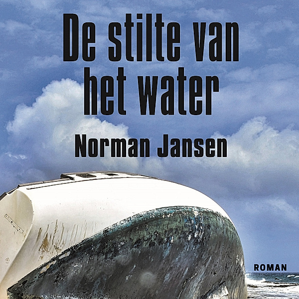 Roman en Literatuur - 16 - De stilte van het water, Norman Jansen