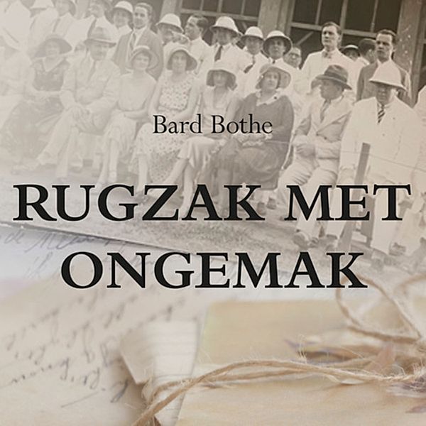 Roman en Literatuur - 28 - Rugzak met ongemak, Bard Bothe