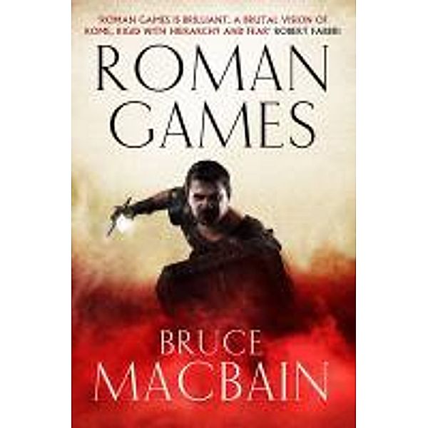 Roman Games, Bruce Macbain