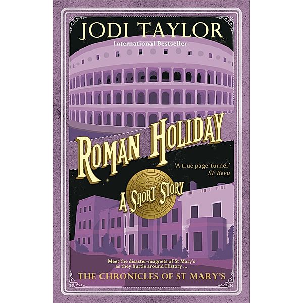 Roman Holiday, Jodi Taylor