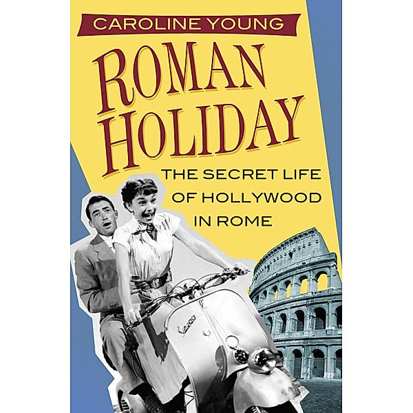 Roman Holiday, Caroline Young