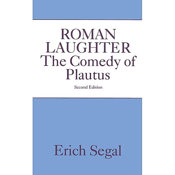Roman Laughter, Erich Segal