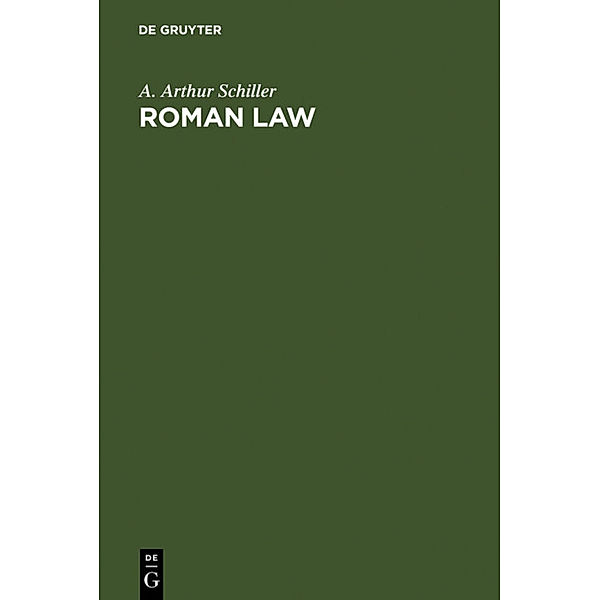 Roman Law, A. Arthur Schiller