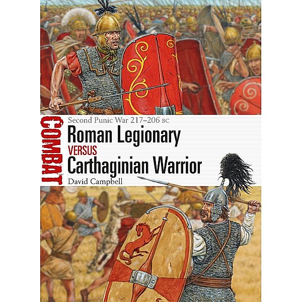 Roman Legionary vs Carthaginian Warrior, David Campbell