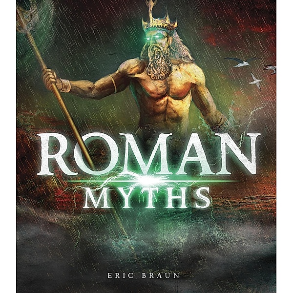 Roman Myths, Eric Braun