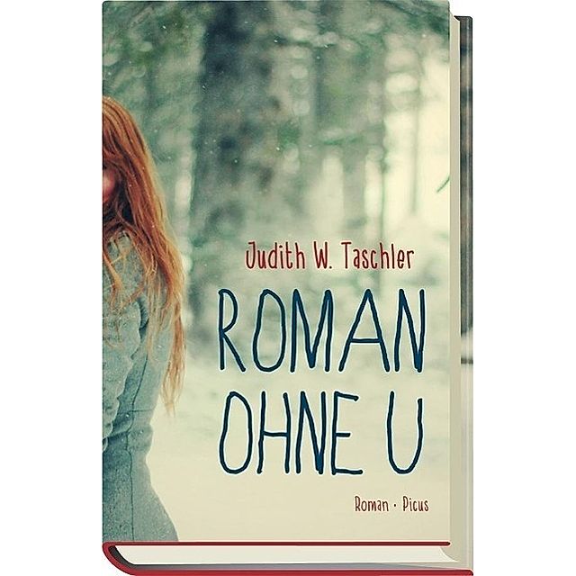 Roman ohne U Buch von Judith W. Taschler versandkostenfrei - Weltbild.at