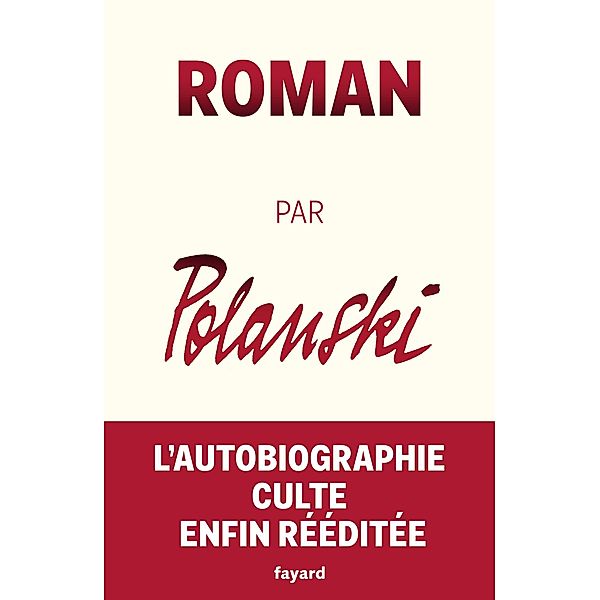 Roman par Polanski / Documents, Roman Polanski