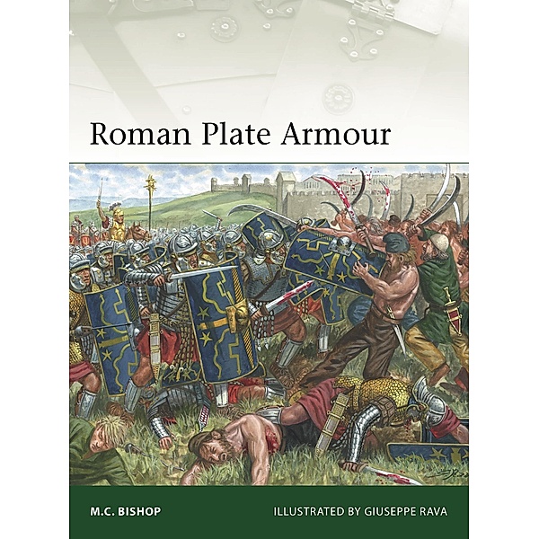 Roman Plate Armour, M. C. Bishop