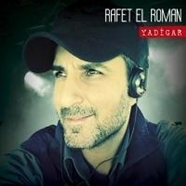 Roman, R: Yadigar/CD, Rafet El Roman