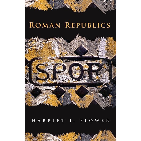 Roman Republics, Harriet I. Flower