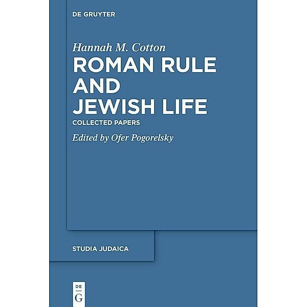 Roman Rule and Jewish Life, Hannah M. Cotton