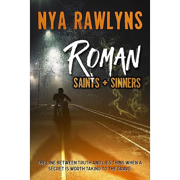 Roman (Saints and Sinners), Nya Rawlyns