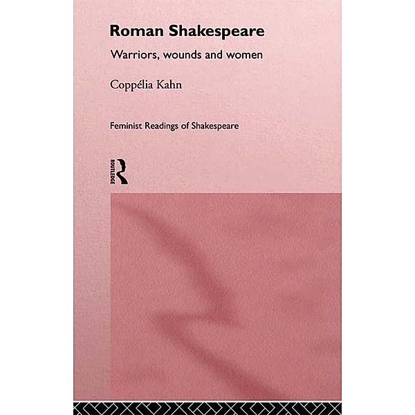 Roman Shakespeare, Coppélia Kahn