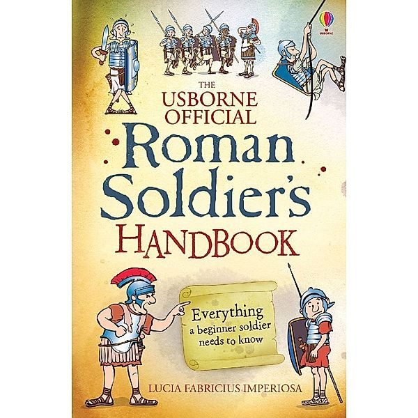 Roman Soldier's Handbook, Lesley Sims