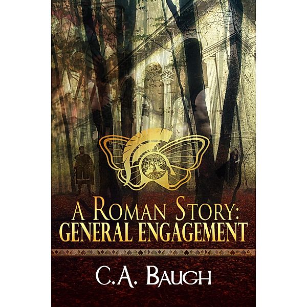 Roman Story: General Engagement / C.A. Baugh, C. A. Baugh