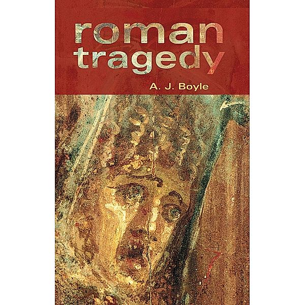 Roman Tragedy, Anthony J. Boyle