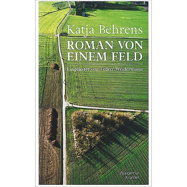 Roman von einem Feld, Katja Behrens