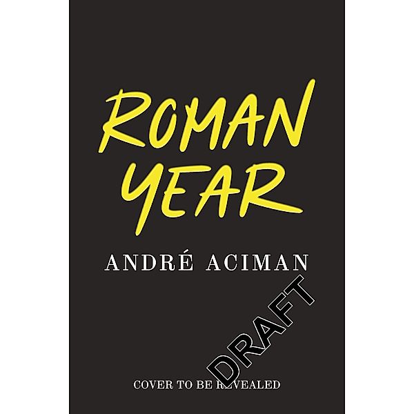 Roman Year, André Aciman