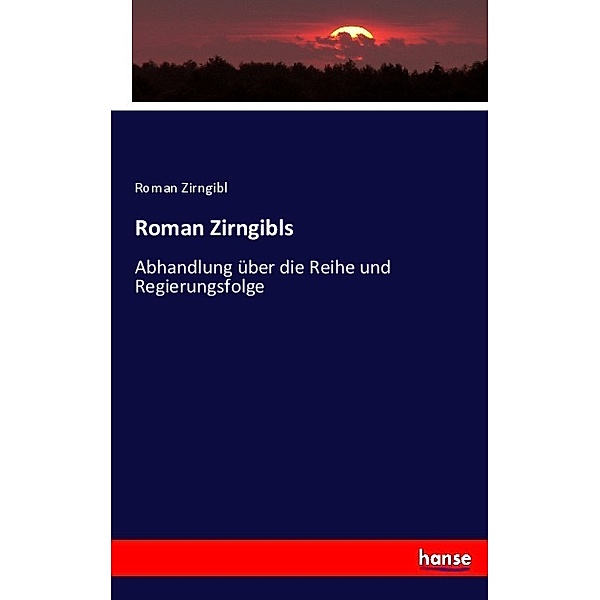 Roman Zirngibls, Roman Zirngibl