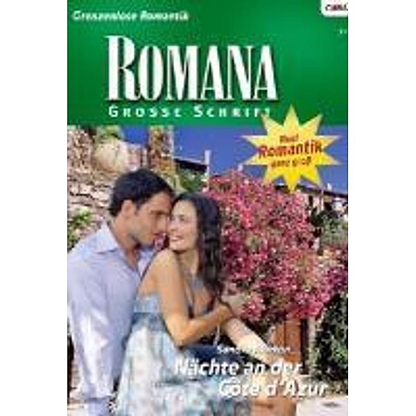 Romana grosse Schrift 07 Nächte an der Côte d'Azur / Romana Romane Bd.969, Sandra Marton