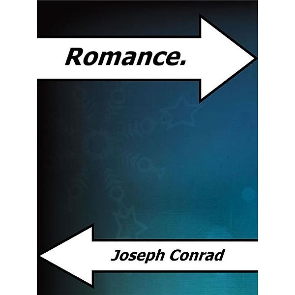 Romance., Joseph Conrad