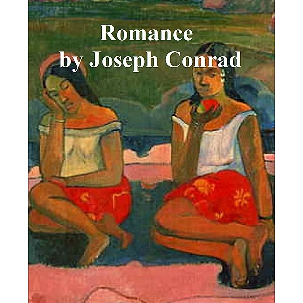 Romance, Joseph Conrad