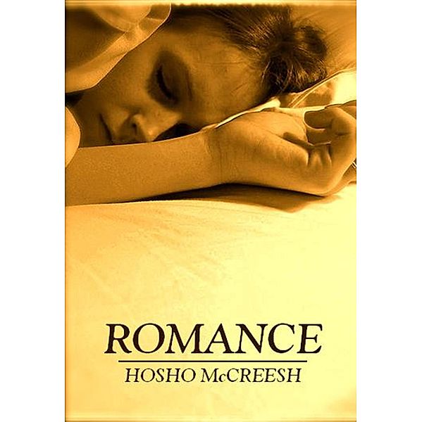 Romance, Hosho Mccreesh