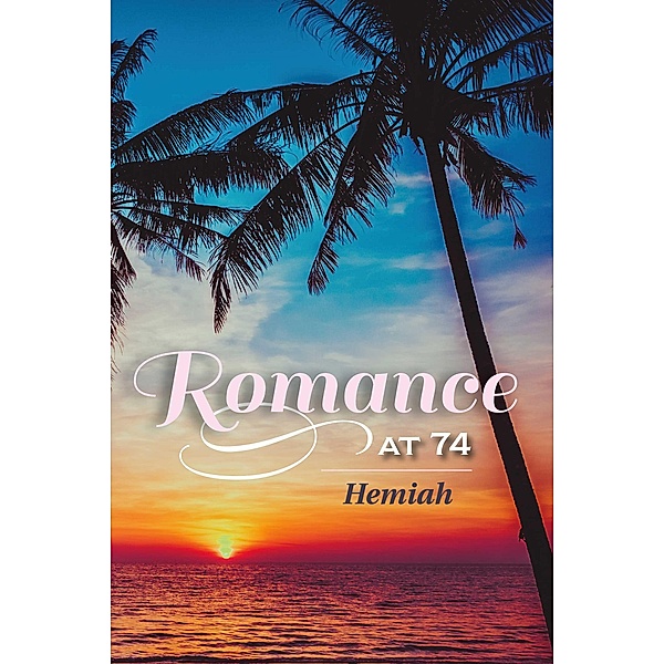 Romance At 74, Hemiah
