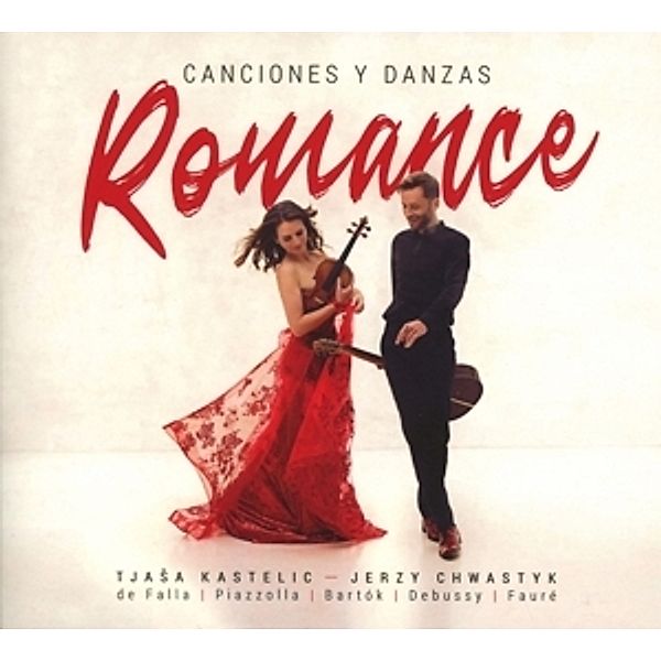 Romance-Canciones Y Danzas, Tjasa Kastelic & Jerzy Chwastyk