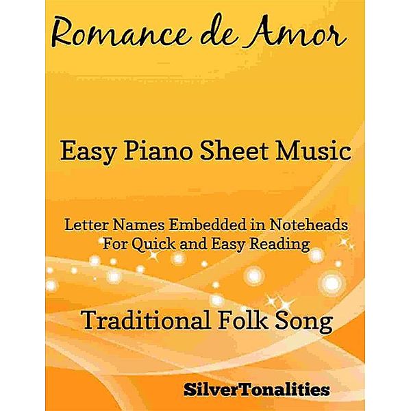 Romance de Amor Easy Piano Sheet Music, Silvertonalities